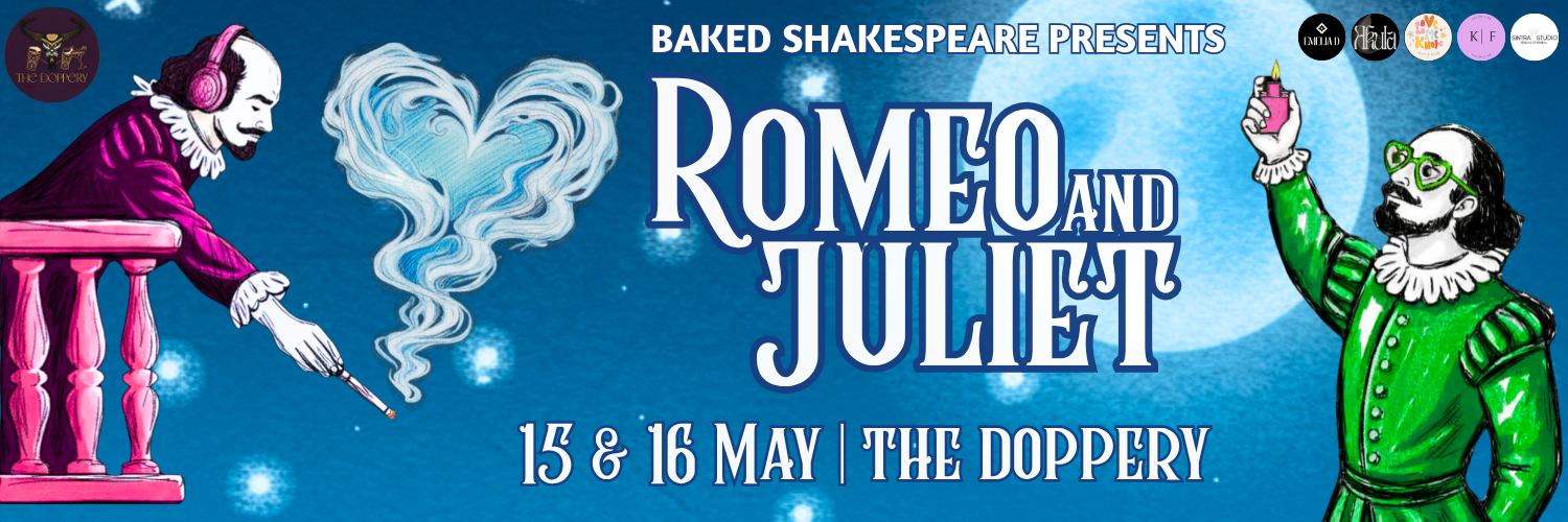 Baked Shakespeare at The Doppery: Romeo and Juliet