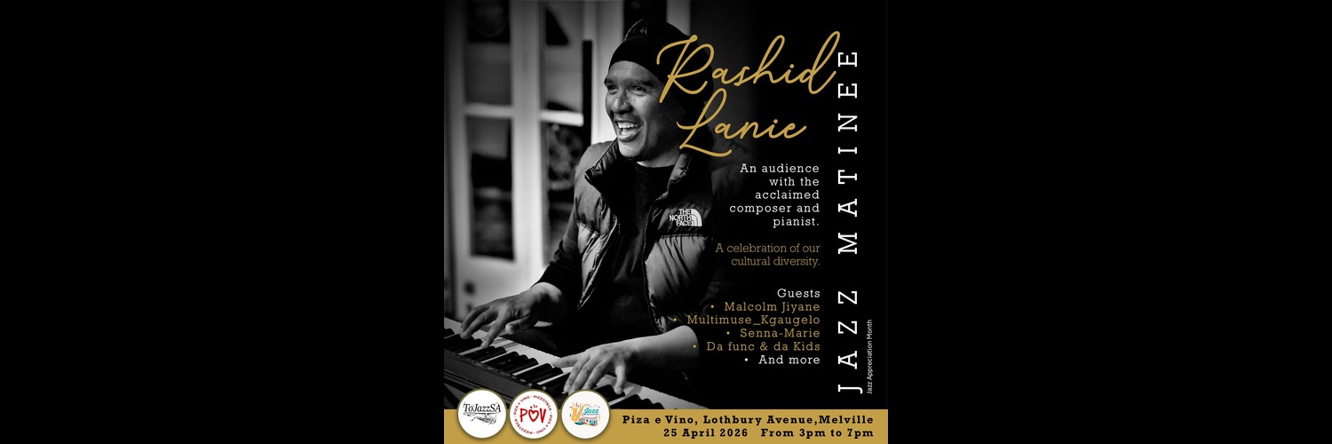 The Jazz Matinee ft Rashid Lanie; Malcolm Jiyane; Multimuse Kgaugelo,Senna- Marie
