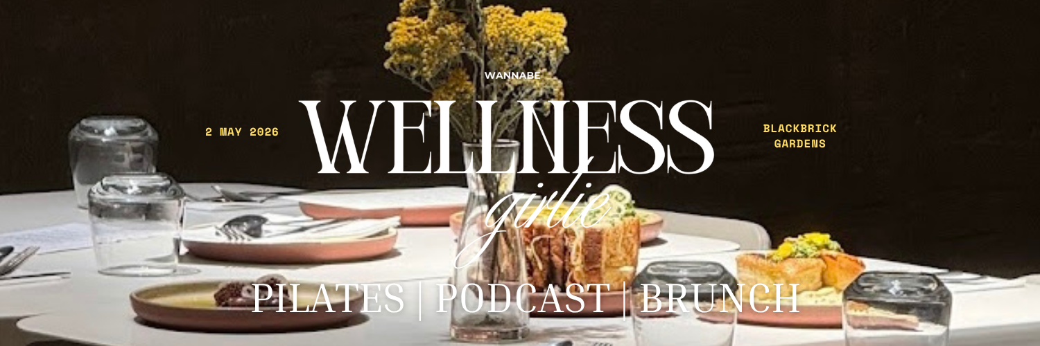 Pilates, Podcast & Brunch with Wannabe Wellness Girlie