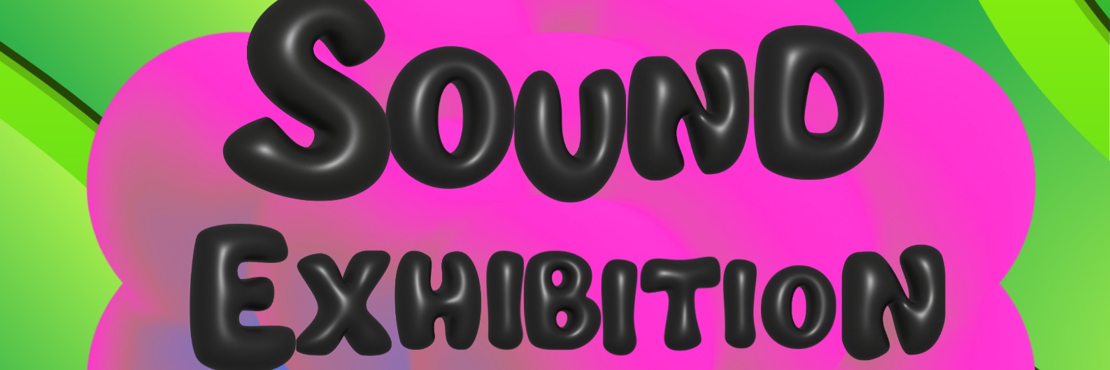 Pleasure Palace: Sound Exhibition