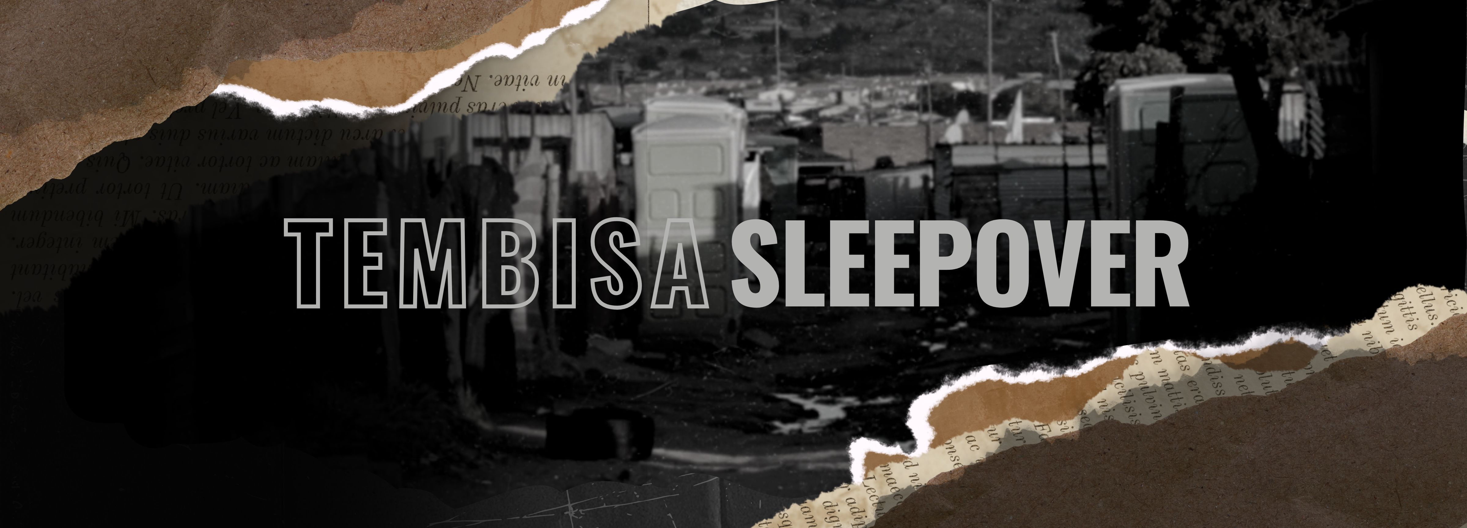 Tembisa Sleepover
