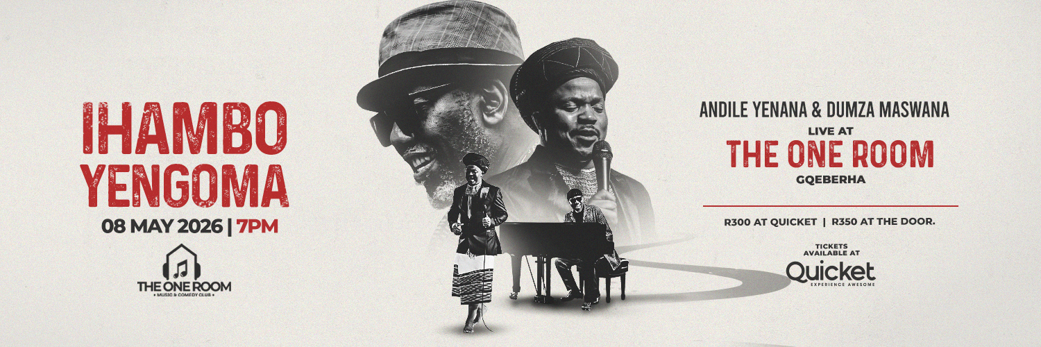 IHAMBO YENGOMA with Andile Yenana and  Dumza Maswana