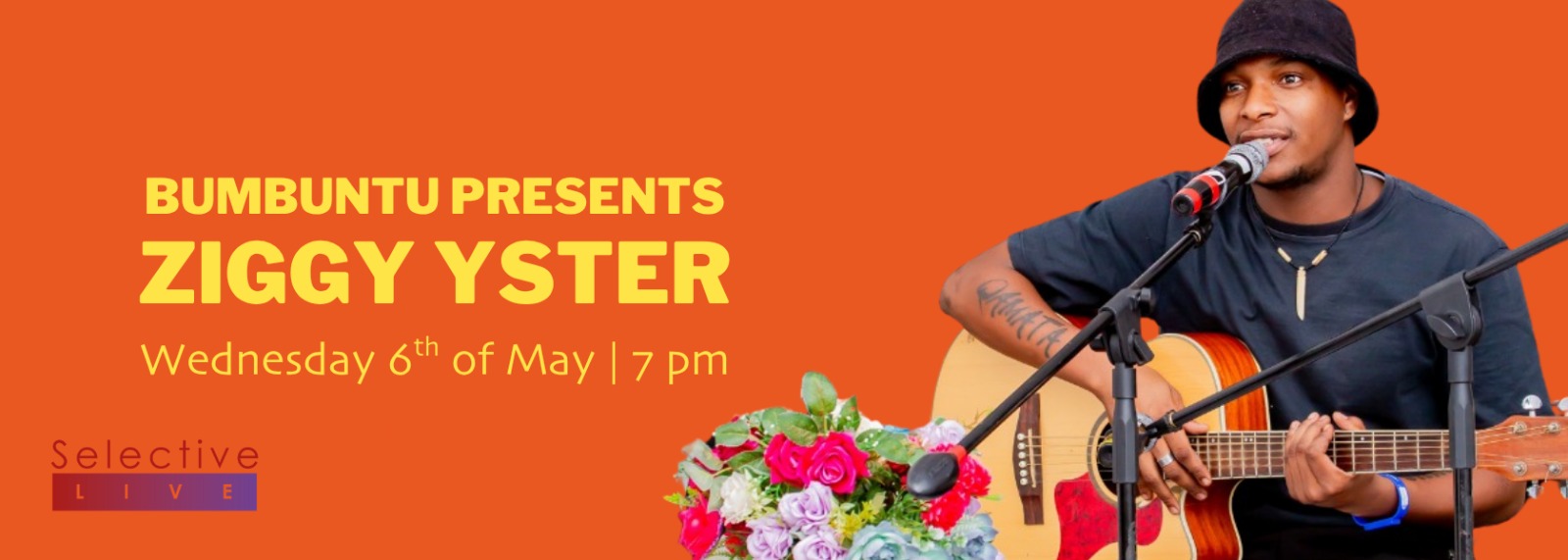 BUMBUNTU Proudly presents the performance of local artist Ziggy Yster