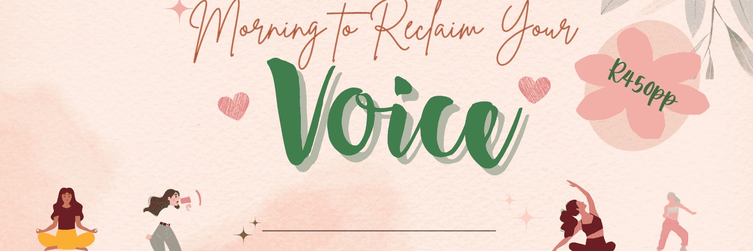 A morning to reclaim and activate your voice