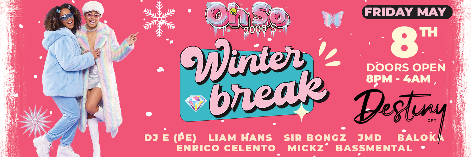 Oh so 2000's Winter Break