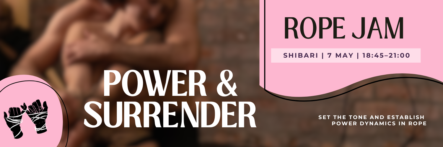 Shibari Rope Class to Jam | Power and surrender