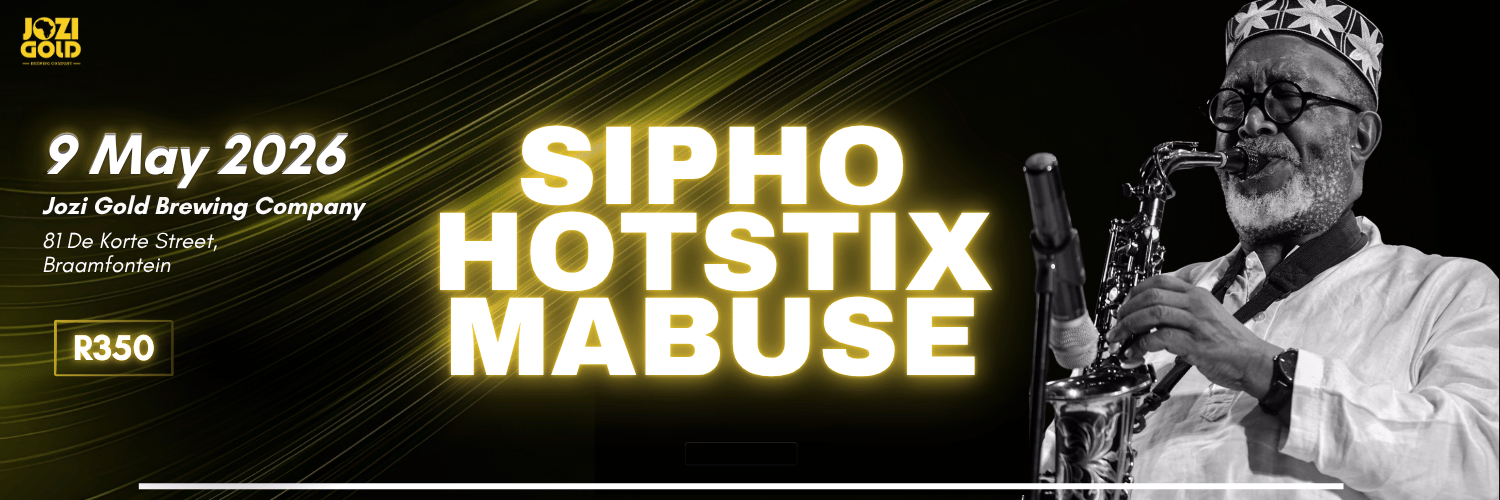 Sipho Hotstix Mobuse Live at Jozi Gold Brewing Company