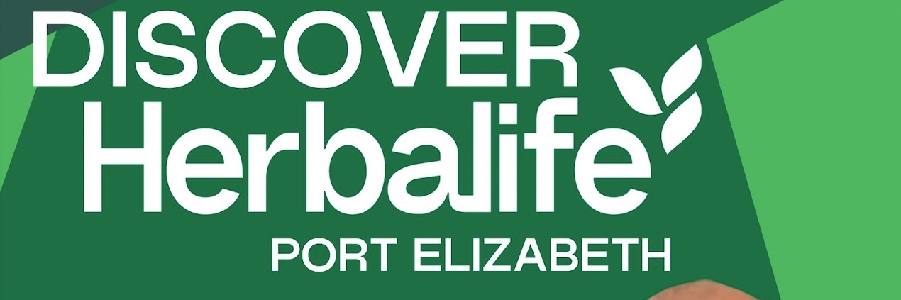 Discover Herbalife - PORT ELIZABETH 16 MAY 2026