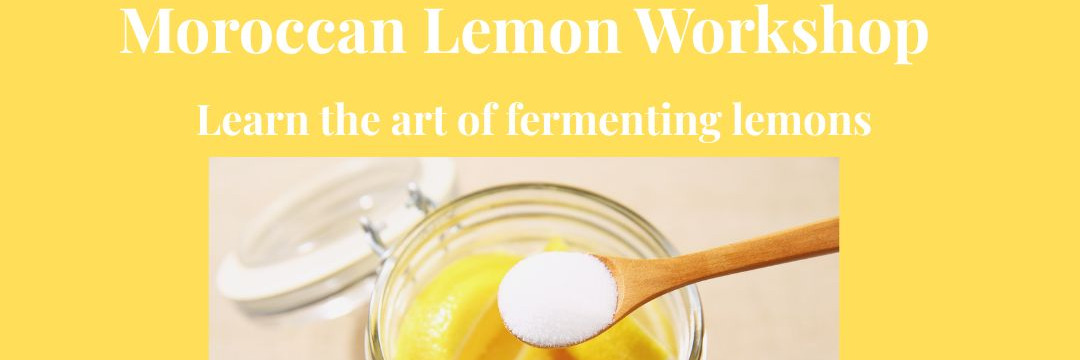 Moroccan Lemon Workshop