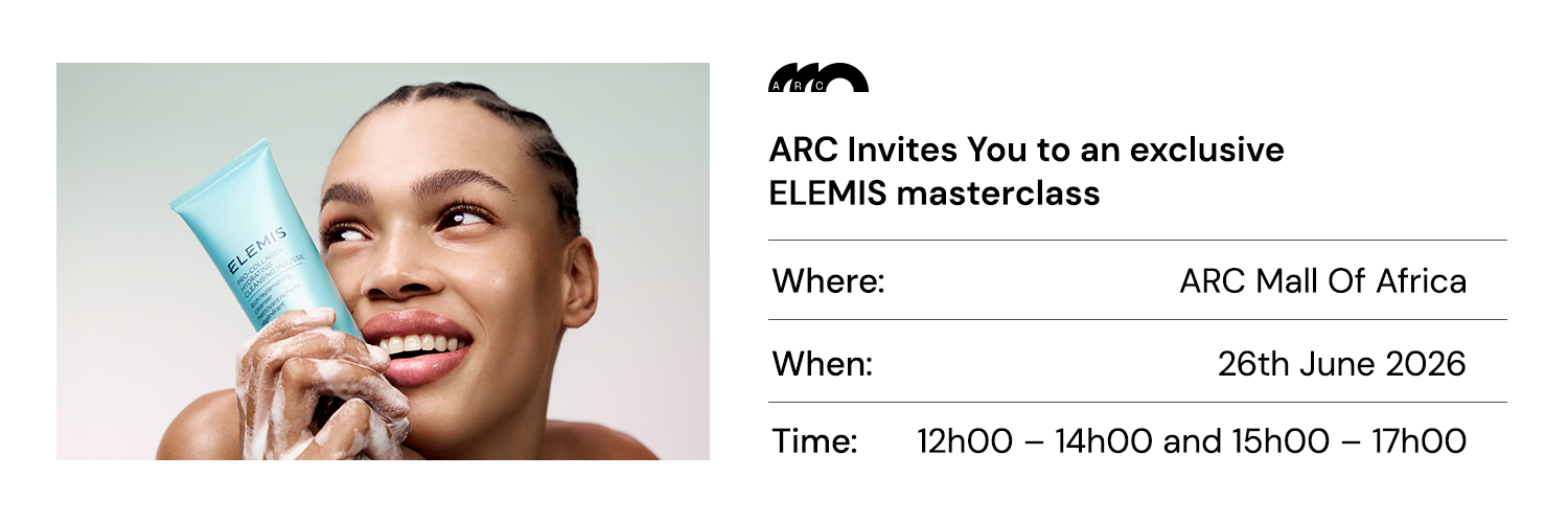 ARC X ELEMIS Masterclass_ARC Mall Of Africa