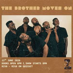 The Brother Moves On on Quicket