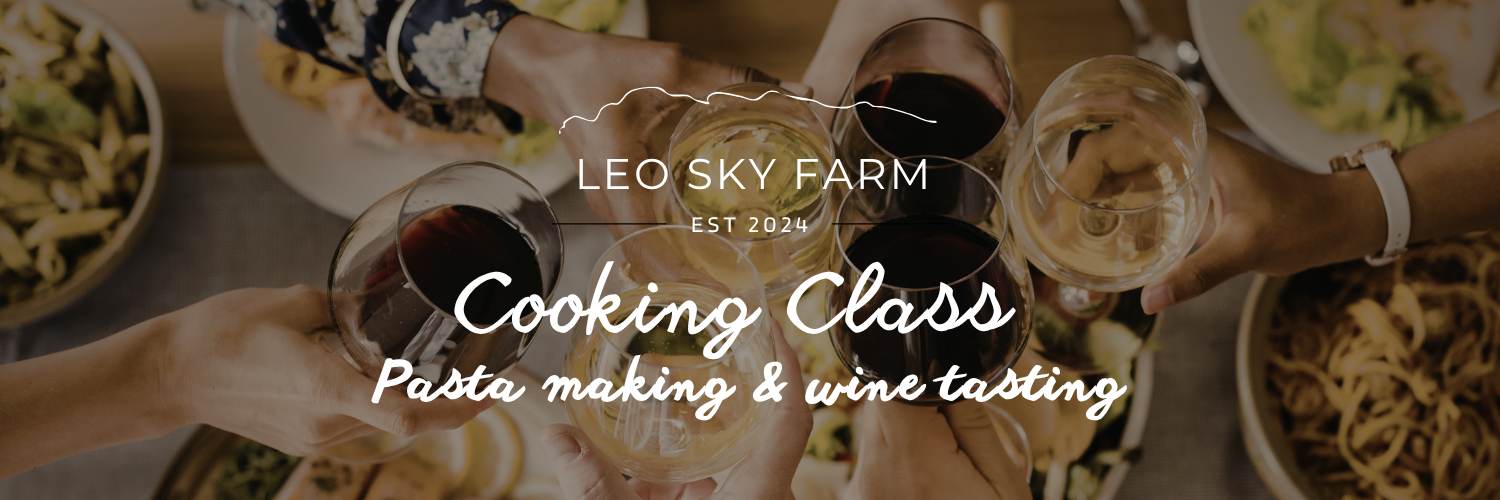 LEO SKY FARM PASTA MAKING EVENING