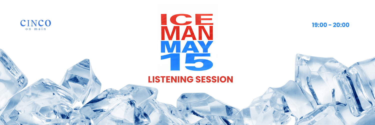 Ice Man Listening Session