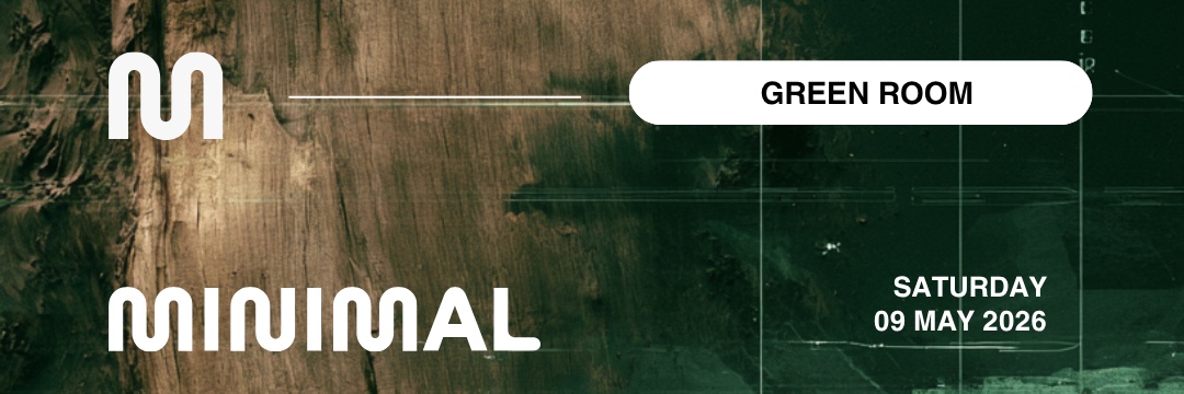 Minimal // The Green Room