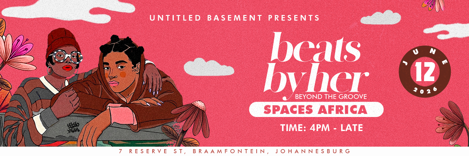 Beats by Her x Spaces Africa edition : Beyond the groove