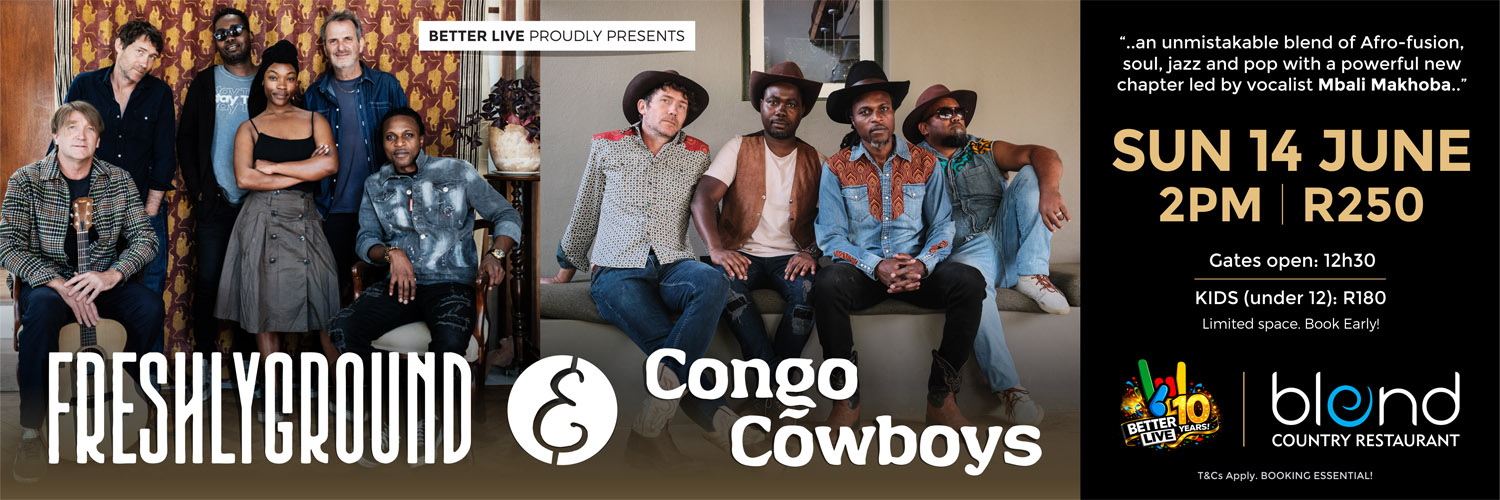 FRESHLYGROUND & Congo Cowboys live in Knysna