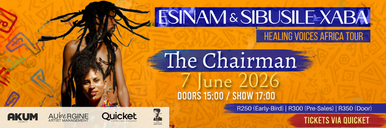 Esinam & Sibusile Xaba live at The Chairman