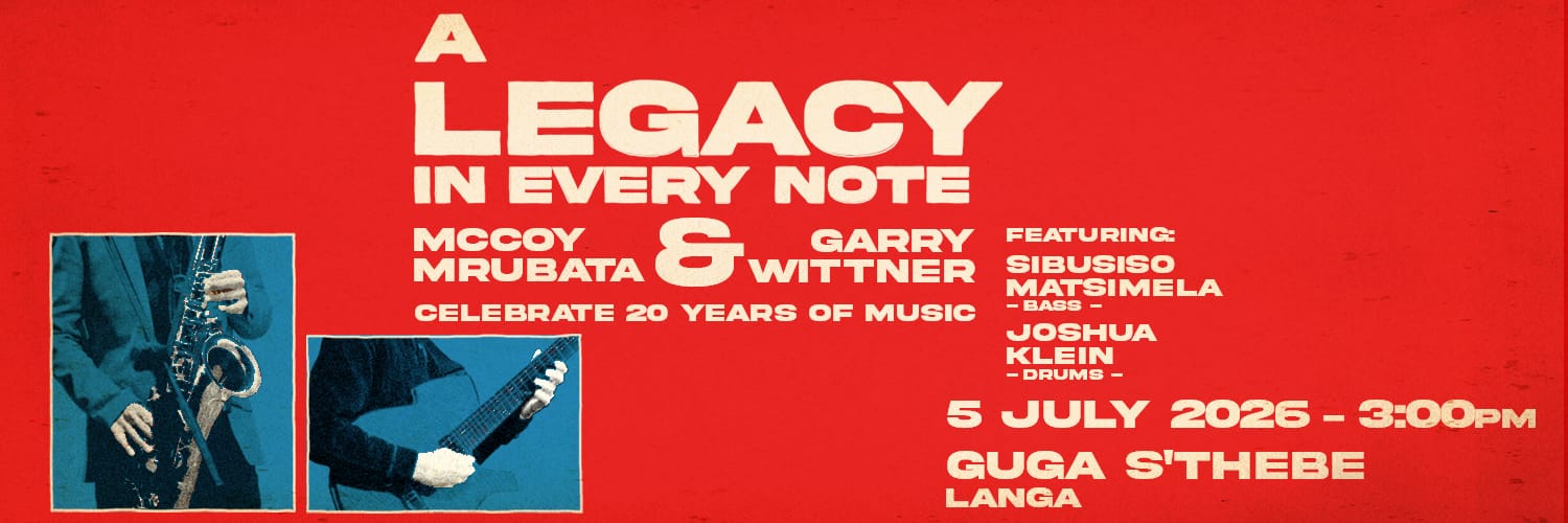 A Legacy in Every Note: McCoy Mrubata and Gary Wittner