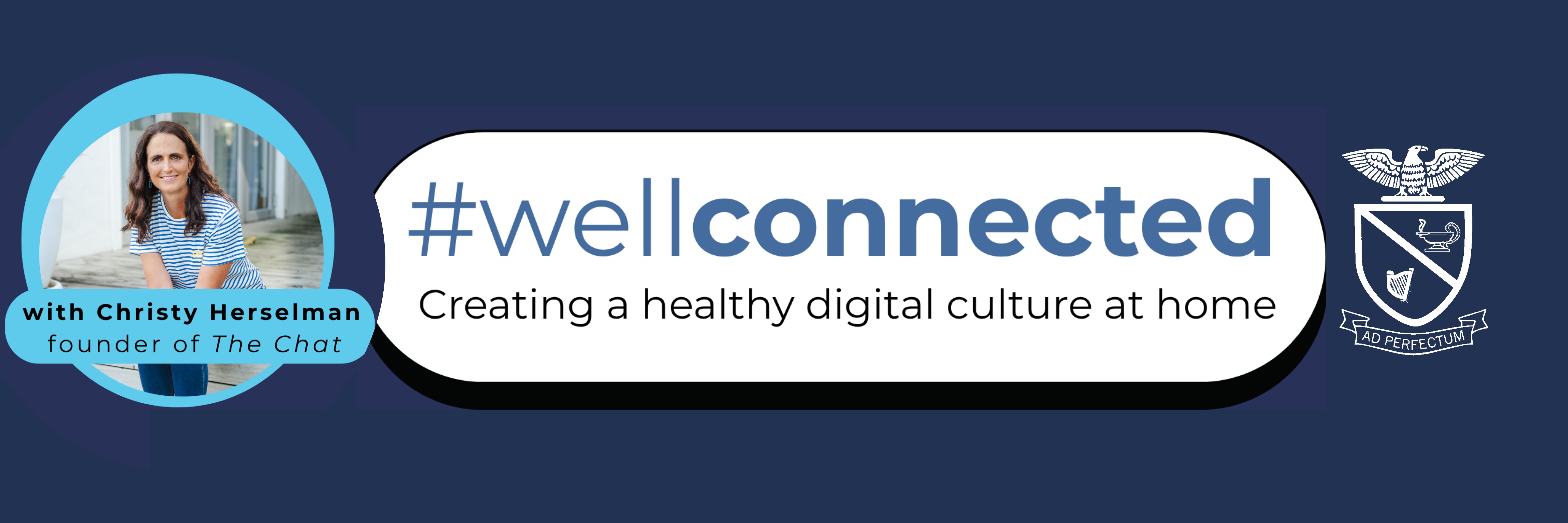 Parent Ed Talk -  CREATING A HEALTHY DIGITAL CULTURE AT HOME