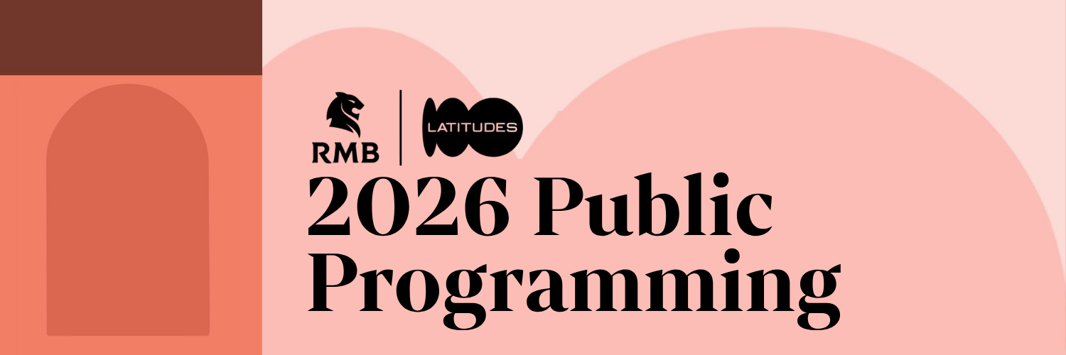 RMB Latitudes Public Programming 2026