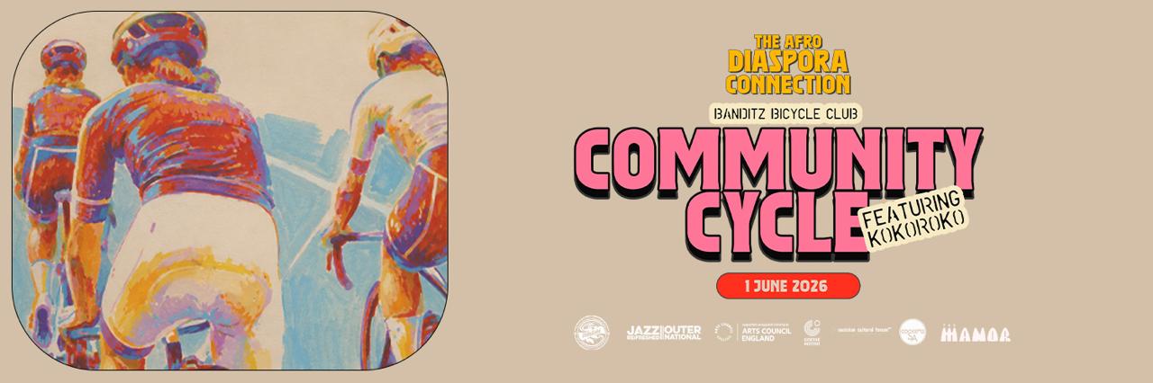 Afrodiaspora Connection x Banditz Bicycle Club — Community Cycle featuring Kokoroko