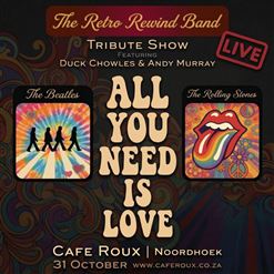 “All You Need Is Love” - A Tribute to The Beatles & The Rolling Stones