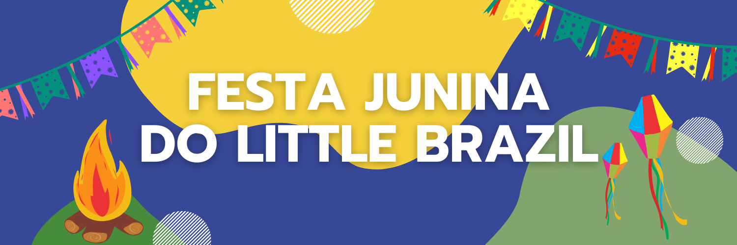 Festa Junina | Little Brazil 2026