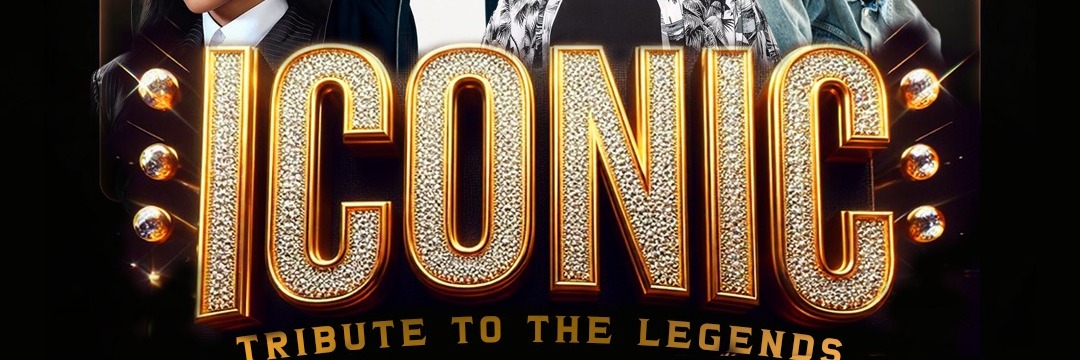 ICONIC - CELEBRATION OF LEGENDS