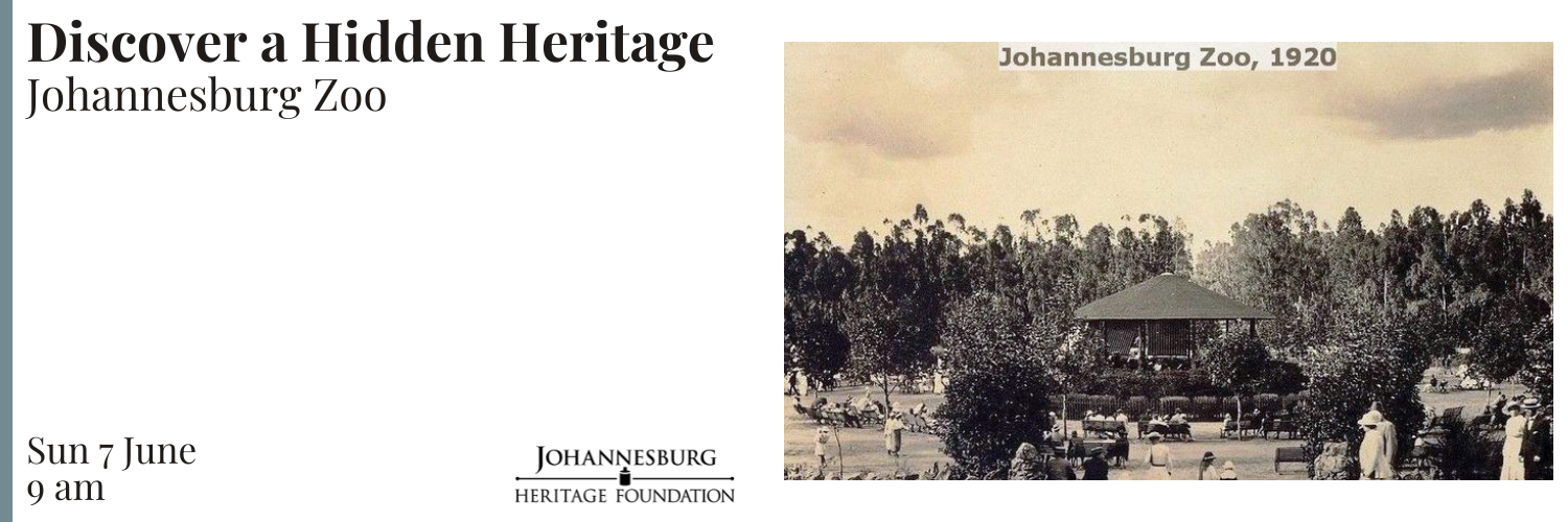Discover a Hidden Heritage - Johannesburg Zoo
