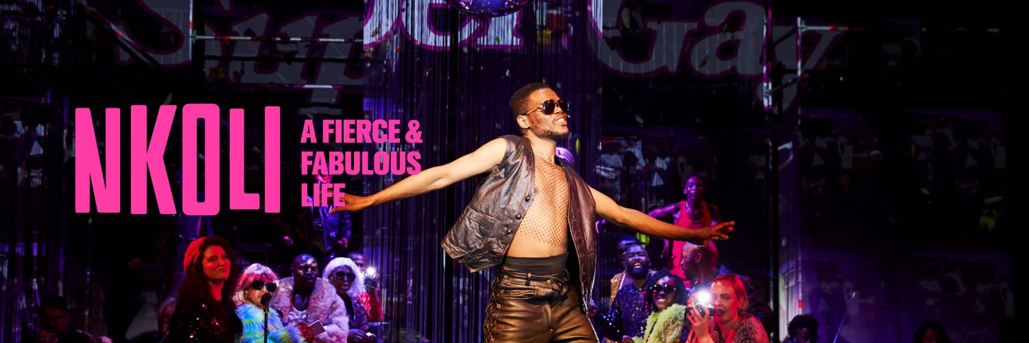 NKOLI : A fierce and fabulous life