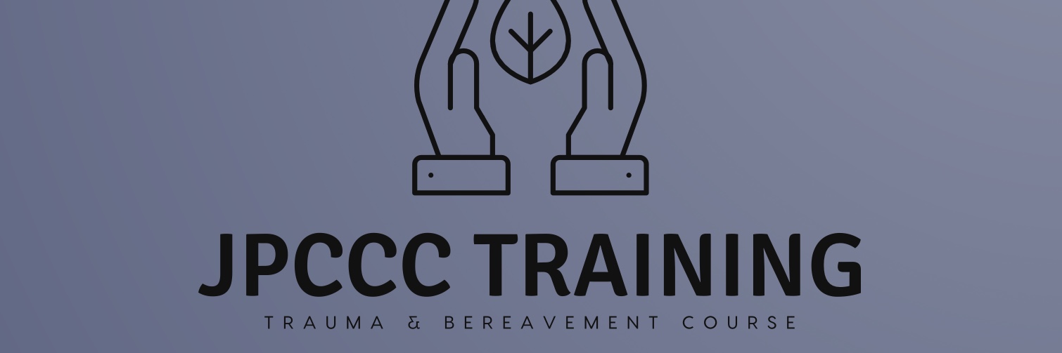 JPCCC Trauma & Bereavement Courses - August & November 2026 Courses