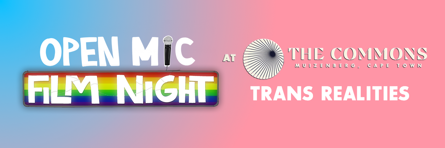 Open Mic Film Night - Trans Realities