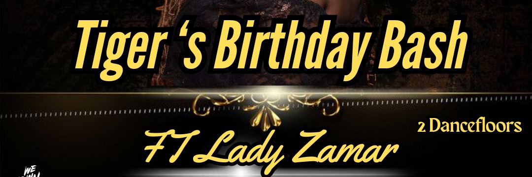 TIGER’S BIRTHDAY BASH