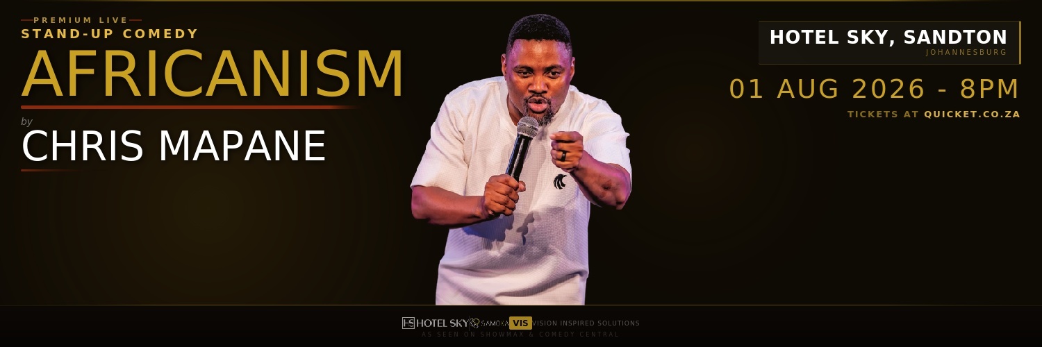 AFRICANISM by Chris Mapane LIVE in Johannesburg at HOTEL SKY, Sandton 01 August 2026