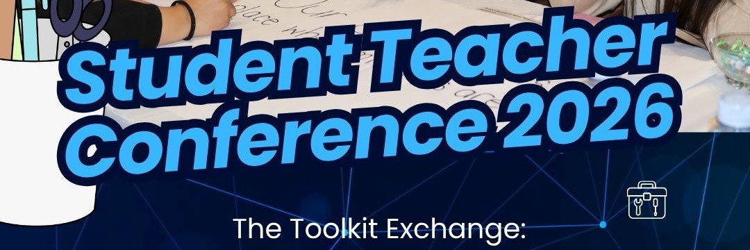 RGJS: STUDENT TEACHER CONFERENCE - The Toolkit Exchange: Equipping Future Teachers Beyond the Books.
