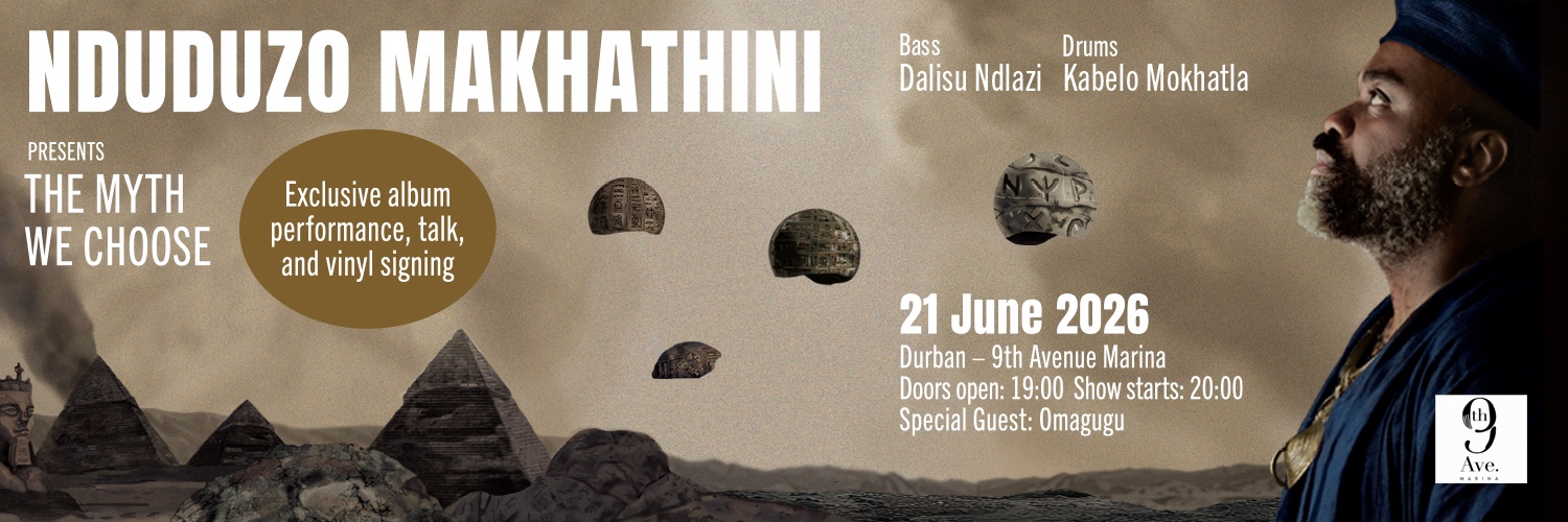 Nduduzo Makhathini Presents The Myth We Choose : "Exclusive Album Performance, talk and vinyl signing"