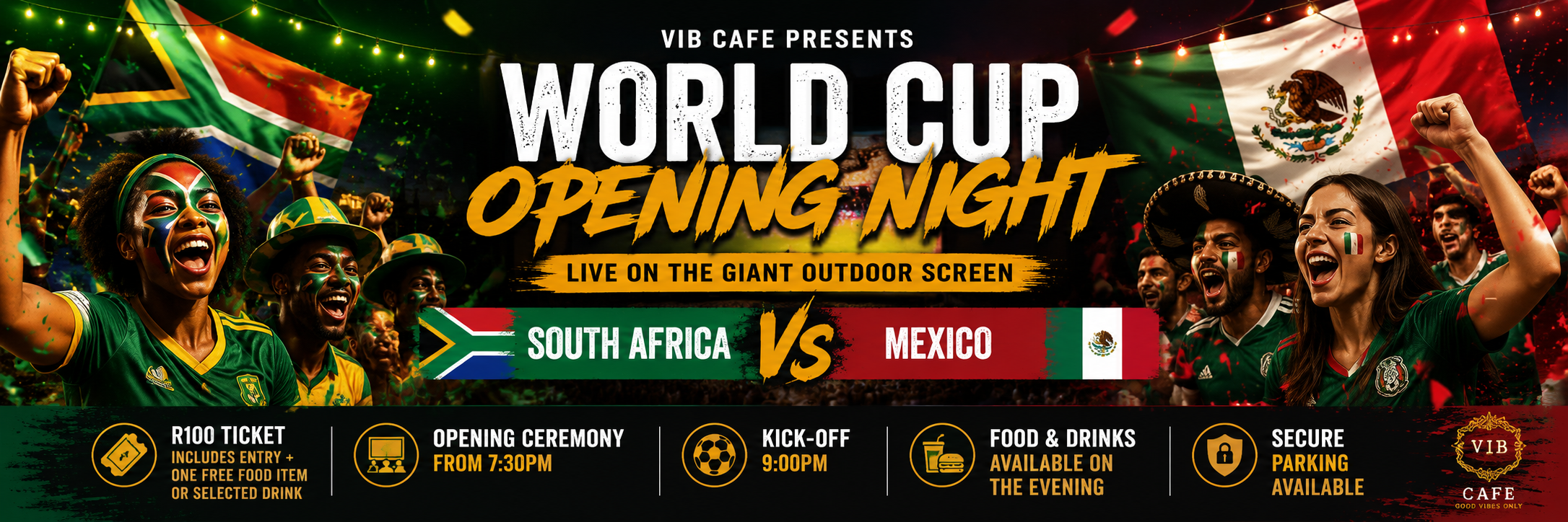 VIB World Cup Opening Night: South Africa vs Mexico