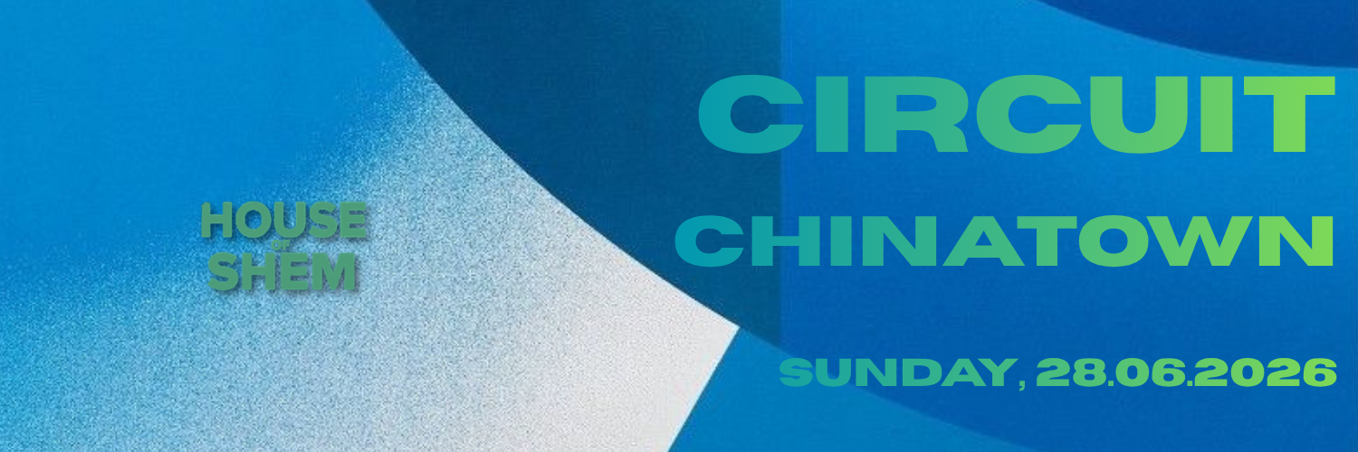 CIRCUIT: Chinatown