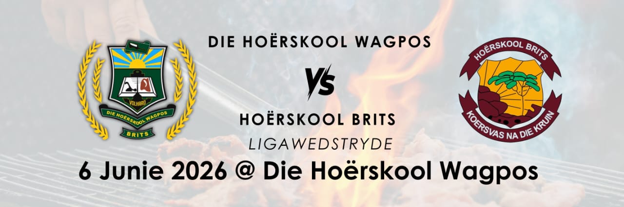 Die Hoërskool Wagpos VS Hoërskool Brits TBeen-fees
