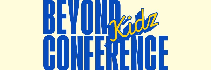 Beyond Kids Conference