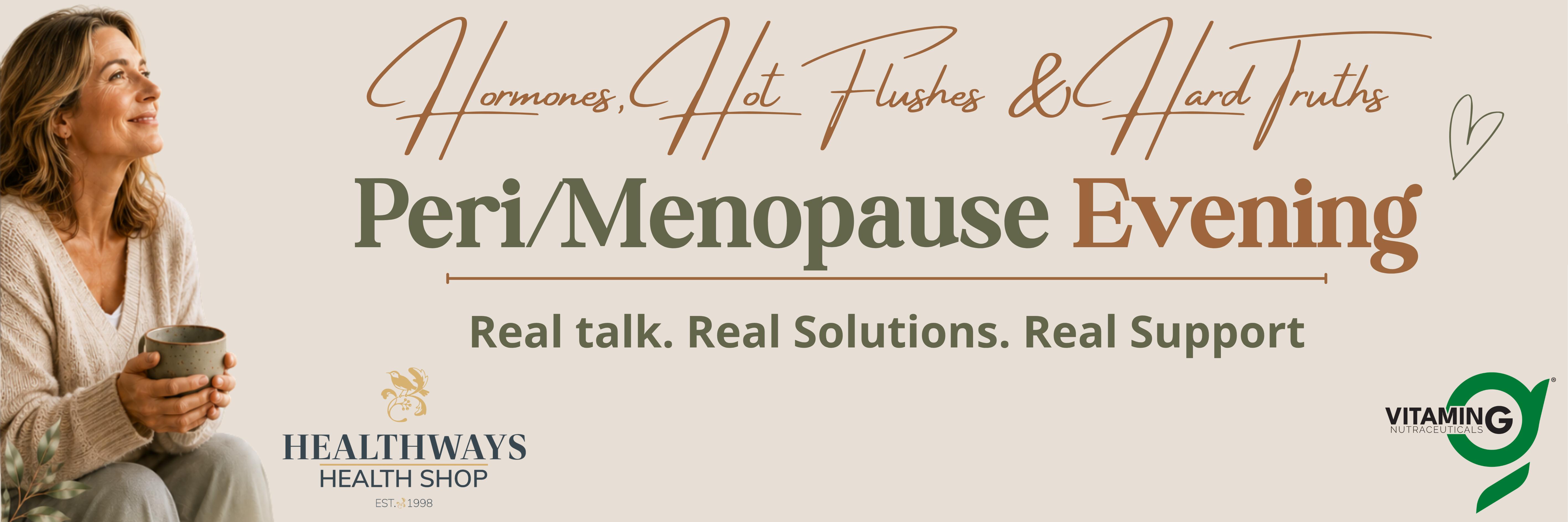 Hormones, Hot Flushes and Hard Truths
