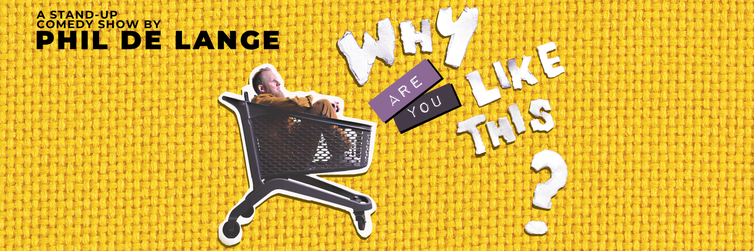Phil de Lange: Why are you like this? LIVE in Cape Town at The Protea Hotel Fire & Ice! 10 & 11 July 2026