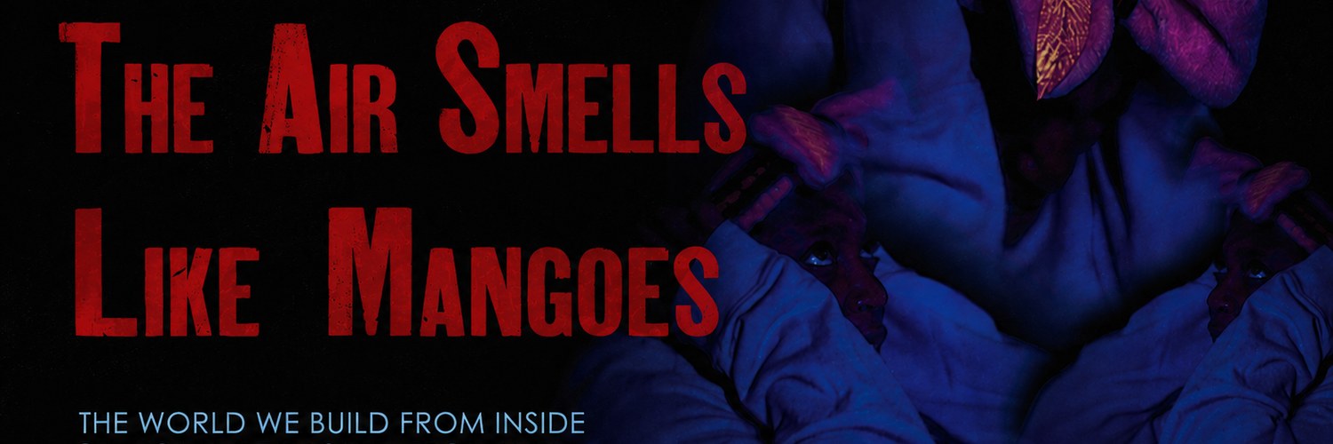 The Air Smells Like Mangoes