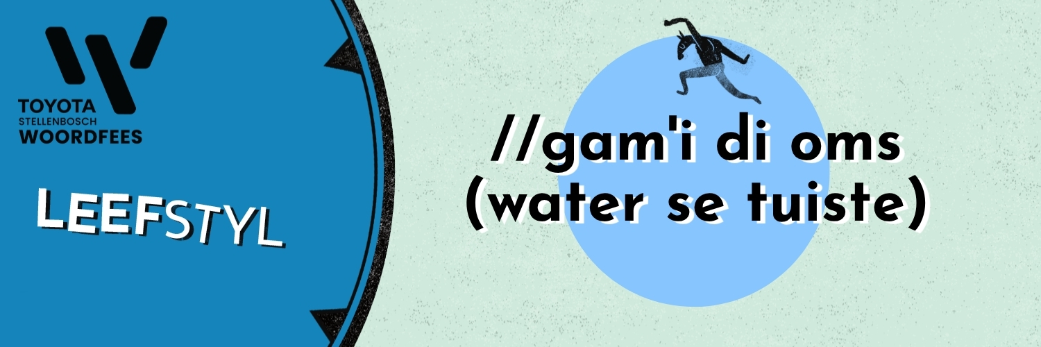 //Gam'i Di Oms (Water se tuiste)