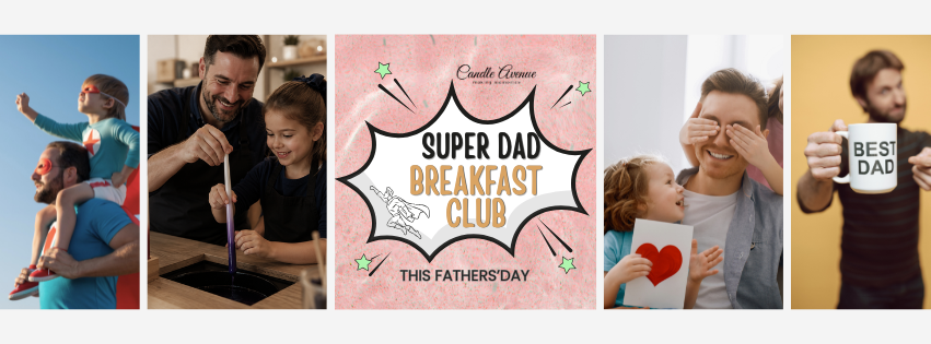 Super Dad Breakfast Club at Candle Avenue