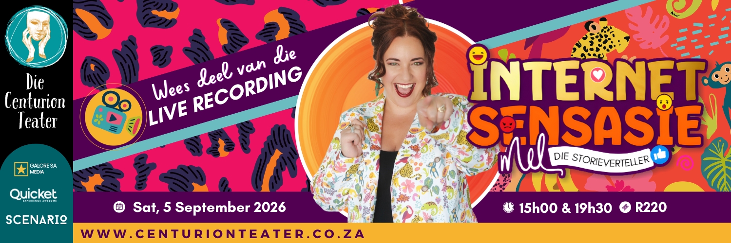 Mel die Storieverteller - Internet Sensasie | Die Centurion Teater