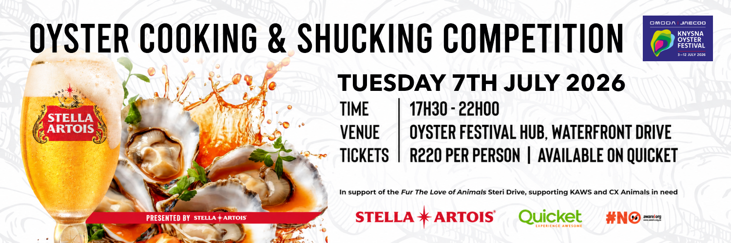 Knysna Oyster Cooking and Shucking Competition presented by Stella Artois