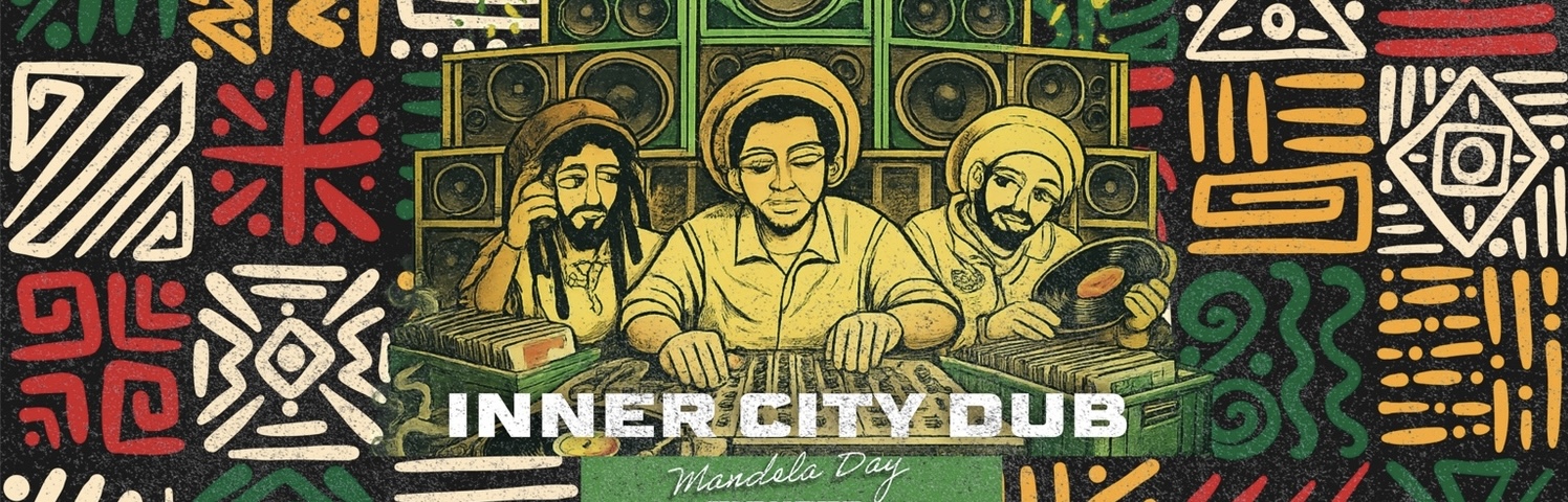 Inner City Dub @ Melrose House hosted by Black Labone & Dub Collective Africa
