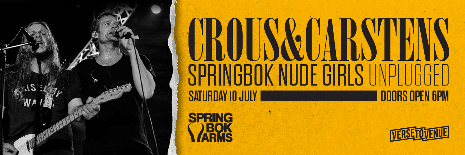 Crous & Carstens: Springbok Nude Girls Unplugged at SPRINGBOK ARMS
