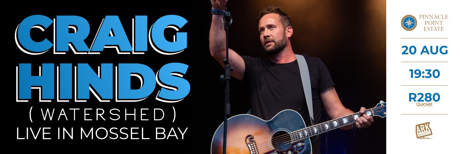 Craig Hinds live in Mosselbay